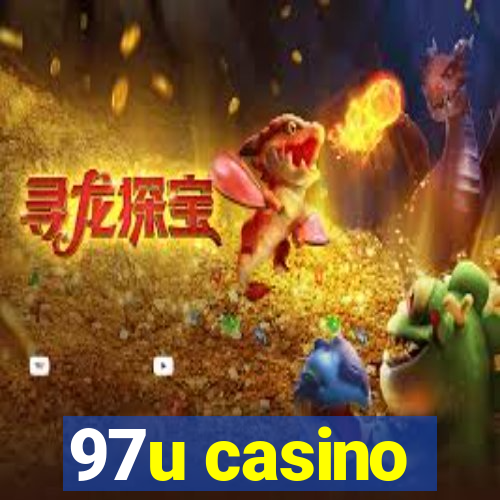 97u casino